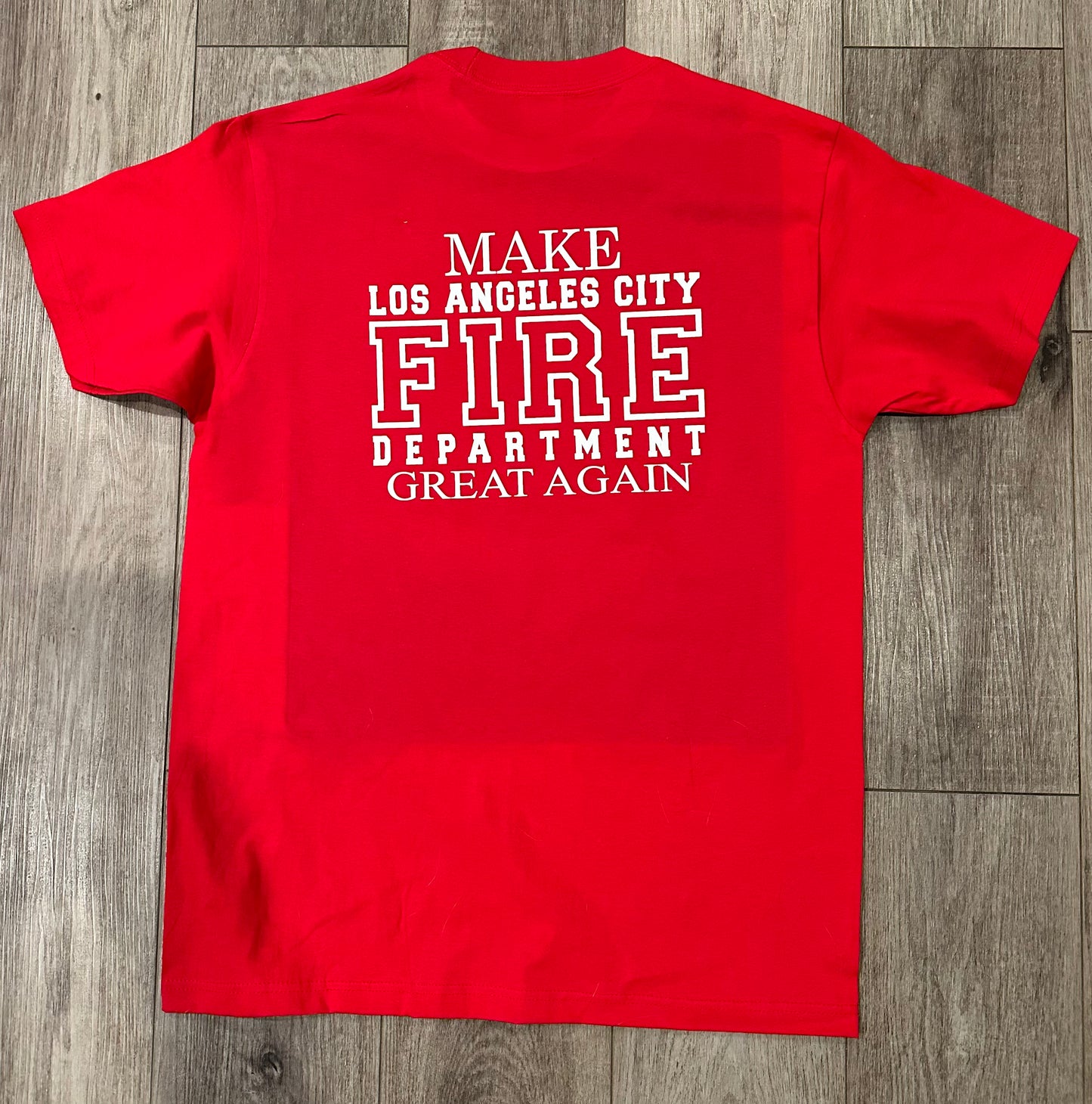 Make LAFD Great Again T- Shirt